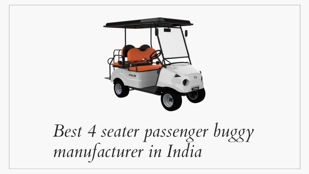 Best 4 seater passenger buggy manufacturer